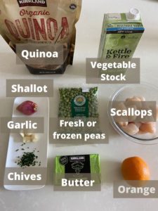 Ingredients needed to make this recipe: quinoa, vegetable stock, scallops, fresh or frozen peas, butter, orange, chives, garlic, shallot