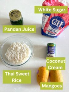 ingredients to make mango pandan sticky Rice